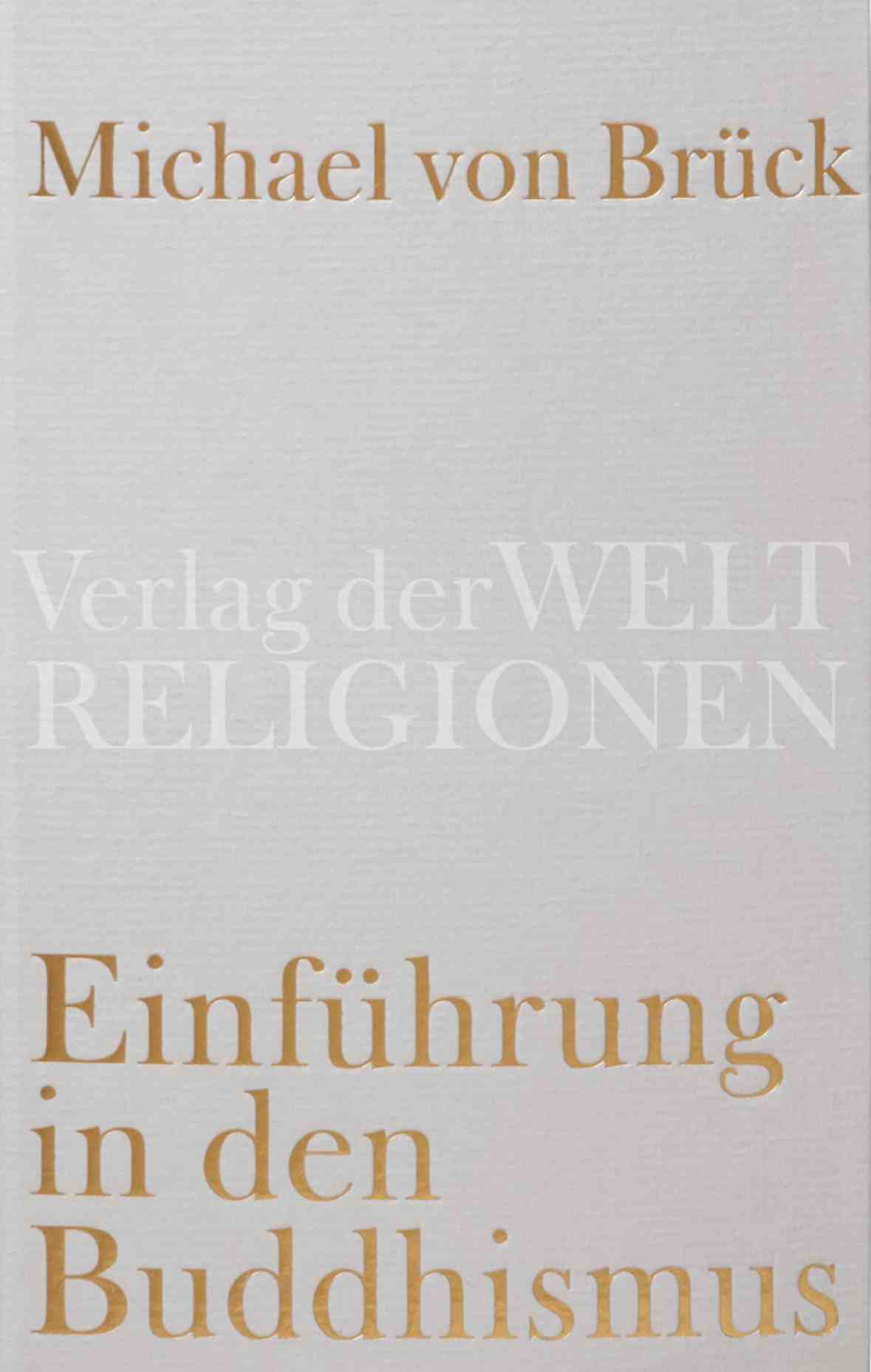 von Brück_einfuehrung-in-den-buddhismus REzension Achtsamkeitsbuch